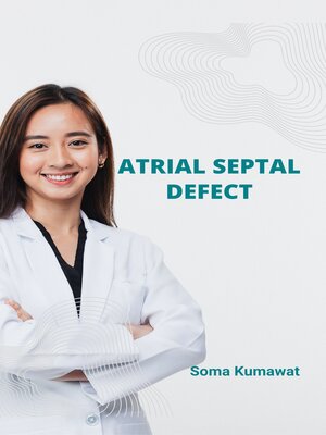 cover image of Atrial Septal Defect